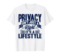 Antisocial Privacy Isnt Just Right T-Shirt - Unique Graphic for Adults - T-Shirt, Sweatshirt, Hoodie