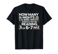 How Many Nights Week Should You Be Reading T-Shirt - Graphic Print Unisex - T-Shirt, Sweatshirt, Hoodie