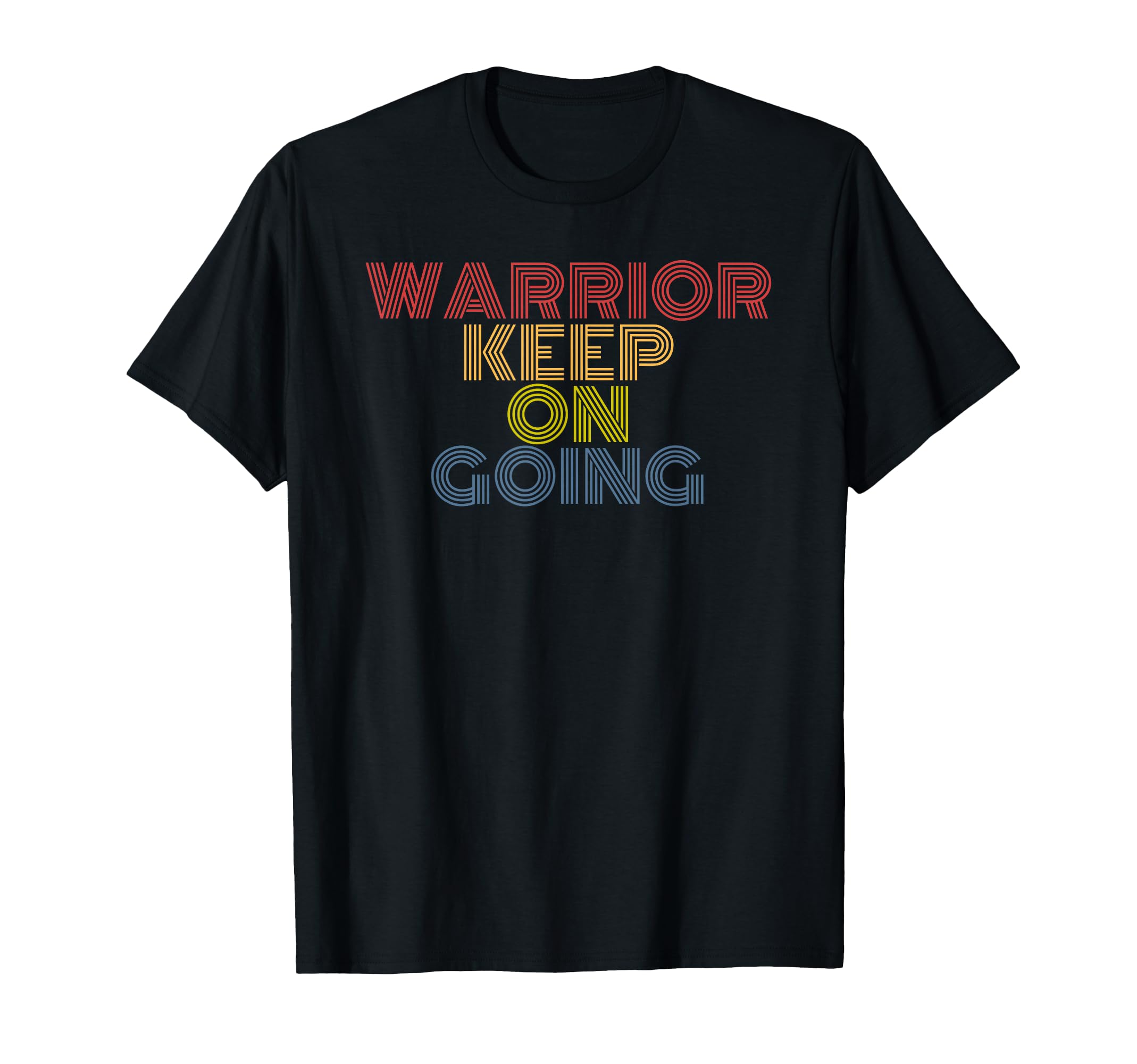 Warrior Keep Going 70S T-Shirt - Graphic Print for Adults - T-Shirt, Sweatshirt, Hoodie