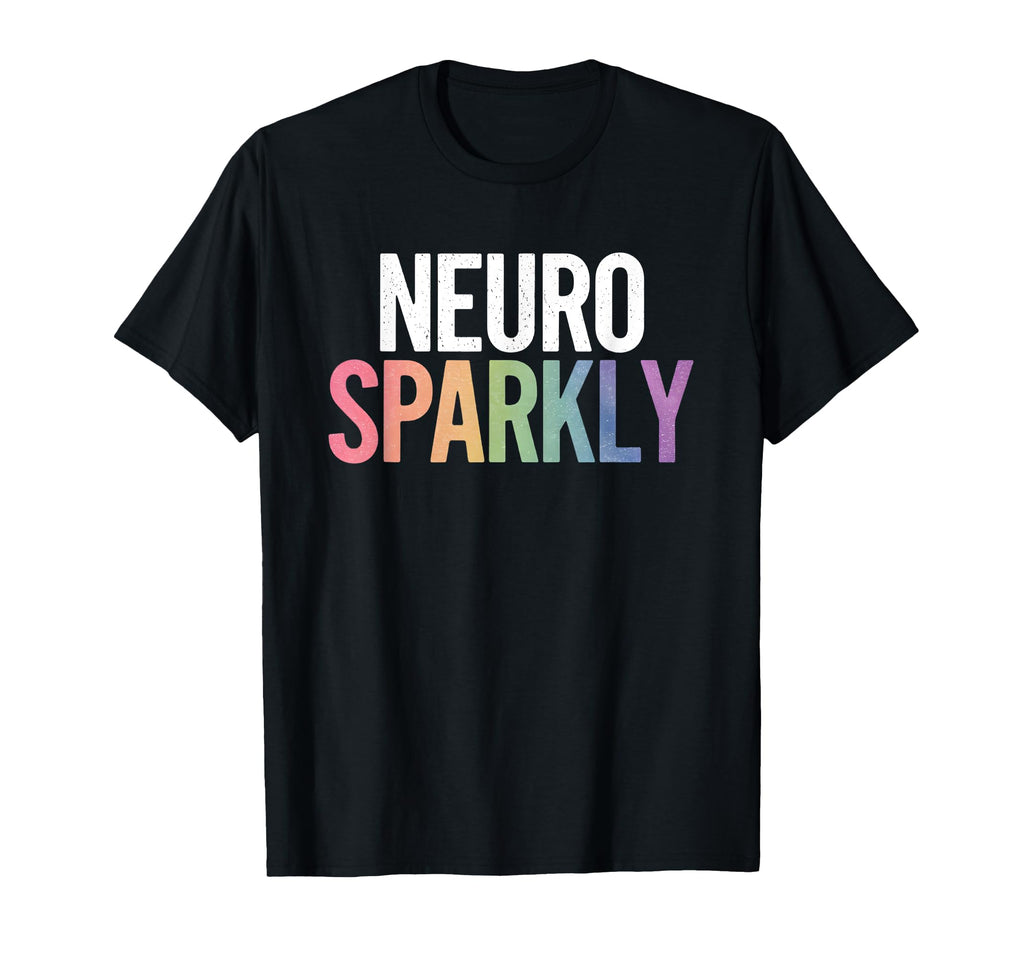 Neuro Sparkly Distressed T-Shirt - Casual Everyday Wear Men Women - T-Shirt, Sweatshirt, Hoodie