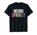 Neuro Sparkly Distressed T-Shirt - Casual Everyday Wear Men Women - T-Shirt, Sweatshirt, Hoodie