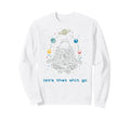 Funny Astronaut Let That Shit Go Yoga Sweatshirt - Novelty Apparel Unisex - T-Shirt, Sweatshirt, Hoodie