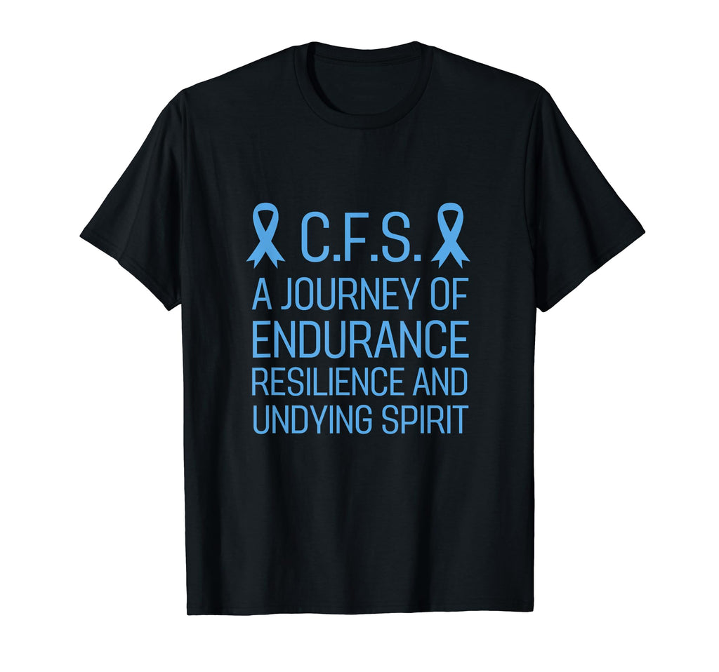 Chronic Fatigue Syndrome Cfs Awareness T-Shirt - Novelty Apparel Men Women - T-Shirt, Sweatshirt, Hoodie