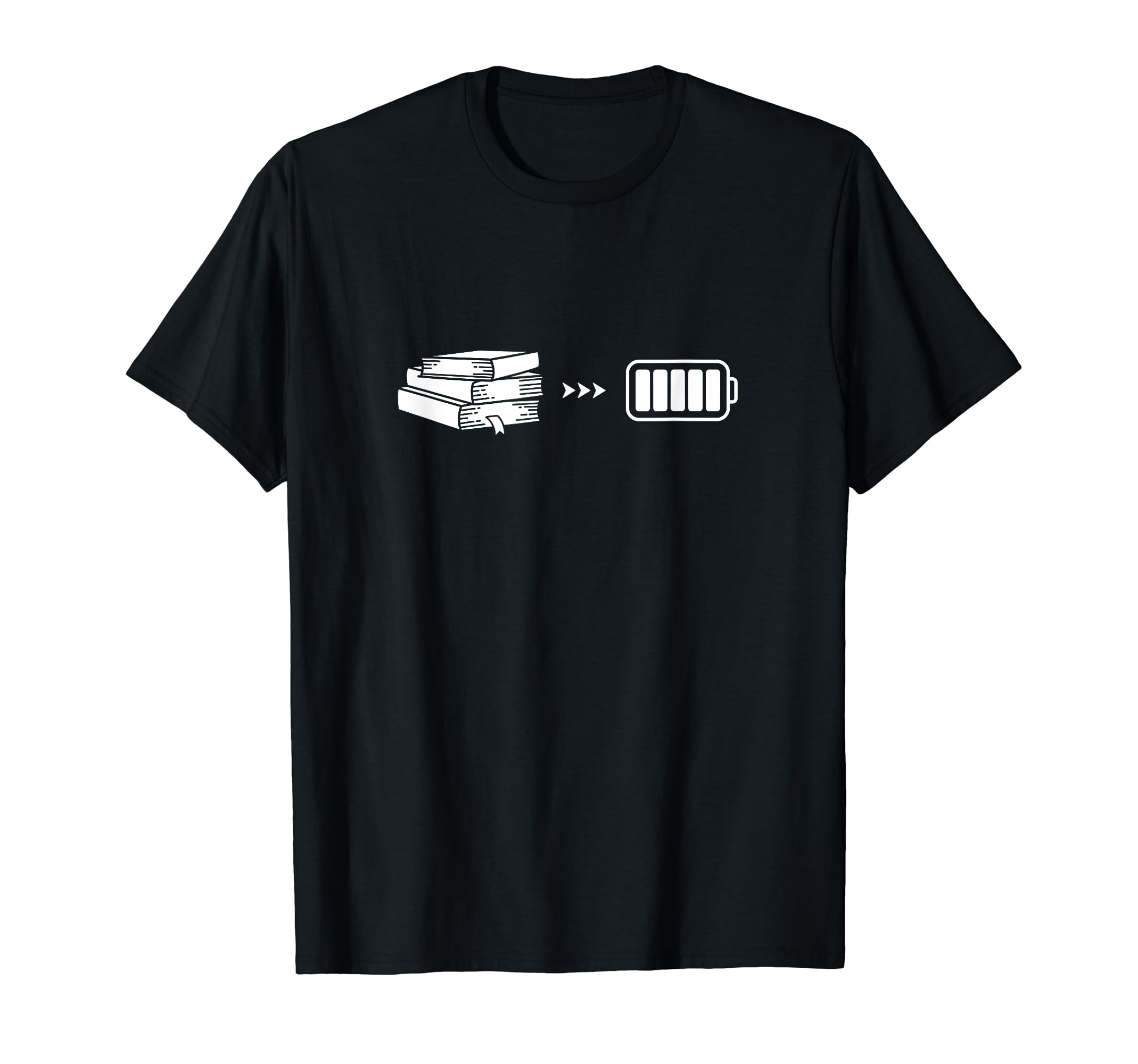 Books Battery Funny Book Lovers T-Shirt - Minimalist Print Unisex - T-Shirt, Sweatshirt, Hoodie