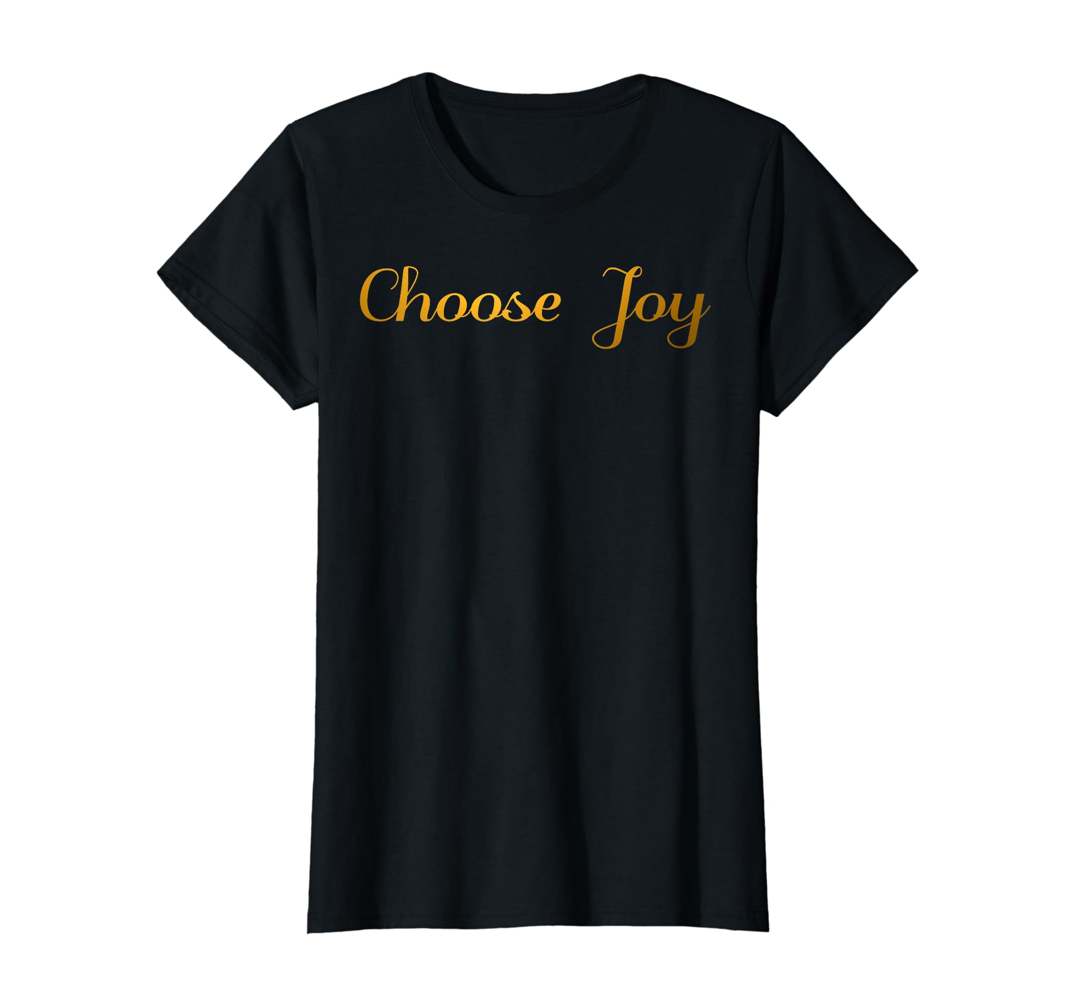 Choose Joy Black And Gold Elegant T-Shirt - Minimalist Print Men Women - T-Shirt, Sweatshirt, Hoodie