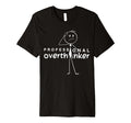 Funny Sarcastic Professional T-Shirt - Custom Art Print for Adults - T-Shirt, Sweatshirt, Hoodie