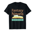 Fantasy Novels Keeps Me Going Novelist T-Shirt - Unique Graphic for Adults - T-Shirt, Sweatshirt, Hoodie