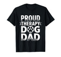 Proud Therapy Dog Dad Support Animal T-Shirt - Minimalist Print Men Women - T-Shirt, Sweatshirt, Hoodie