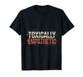 Toxically Empathetic Burnout Awareness T-Shirt - Trendy Graphic Unisex - T-Shirt, Sweatshirt, Hoodie