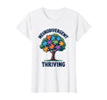 Neurodivergent And Thriving Autism T-Shirt - Streetwear Style for Adults - T-Shirt, Sweatshirt, Hoodie