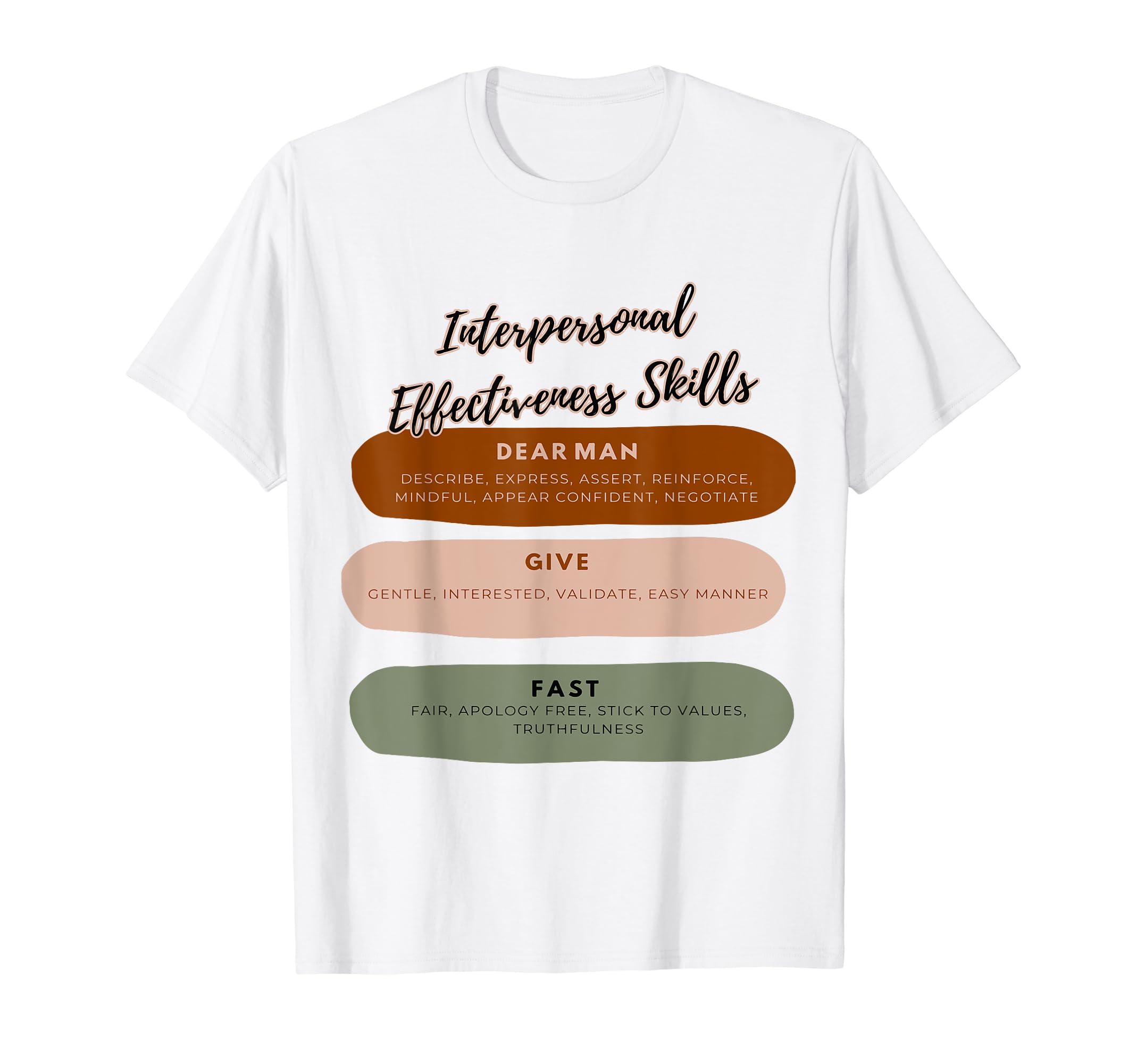 Dbt Interpersonal Effectiveness T-Shirt - Novelty Apparel for Adults - T-Shirt, Sweatshirt, Hoodie