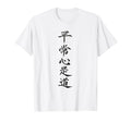 Heijoshin Kore Do Zen Calligraphy Art T-Shirt - Fun Novelty Design Unisex - T-Shirt, Sweatshirt, Hoodie