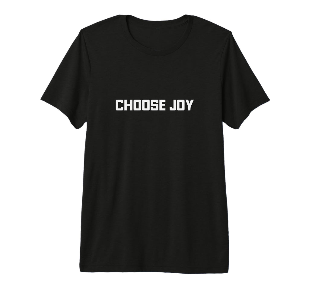 Choose Joy Tri Blend T-Shirt - Unique Graphic Men Women - T-Shirt, Sweatshirt, Hoodie