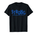 Strong Ankylosing Spondylitis T-Shirt - Casual Everyday Wear Unisex - T-Shirt, Sweatshirt, Hoodie