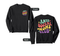 Antisocial Moms Club Anti Sweatshirt - Fun Novelty Design for Adults - T-Shirt, Sweatshirt, Hoodie