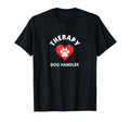 Therapy Dog Handler Paw Heart T-Shirt - Novelty Apparel Men Women - T-Shirt, Sweatshirt, Hoodie