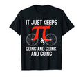 It Just Keeps Going Funny Bike 3 14 Pi Day T-Shirt - Trendy Graphic Unisex - T-Shirt, Sweatshirt, Hoodie