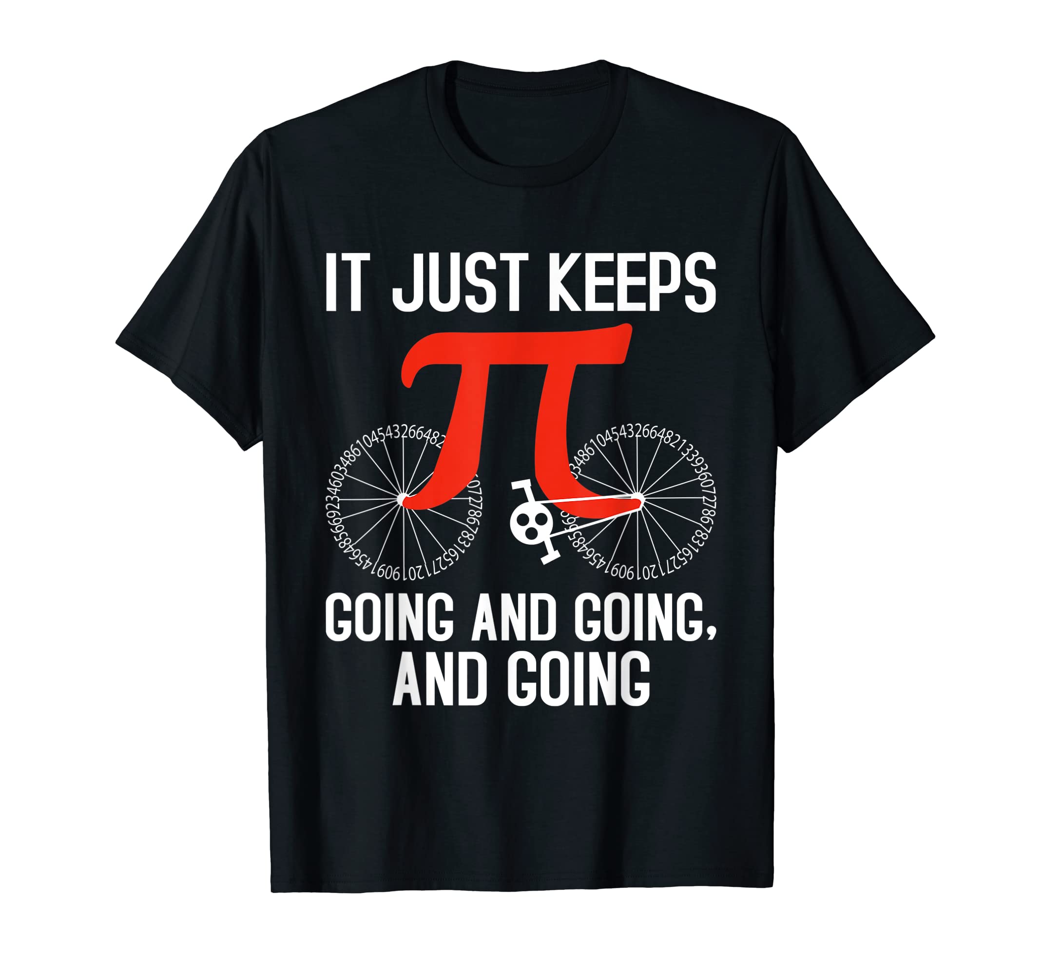 It Just Keeps Going Funny Bike 3 14 Pi Day T-Shirt - Trendy Graphic Unisex - T-Shirt, Sweatshirt, Hoodie