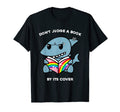 Dont Judge Book Its Cover Reading T-Shirt - Aesthetic Graphic Men Women - T-Shirt, Sweatshirt, Hoodie