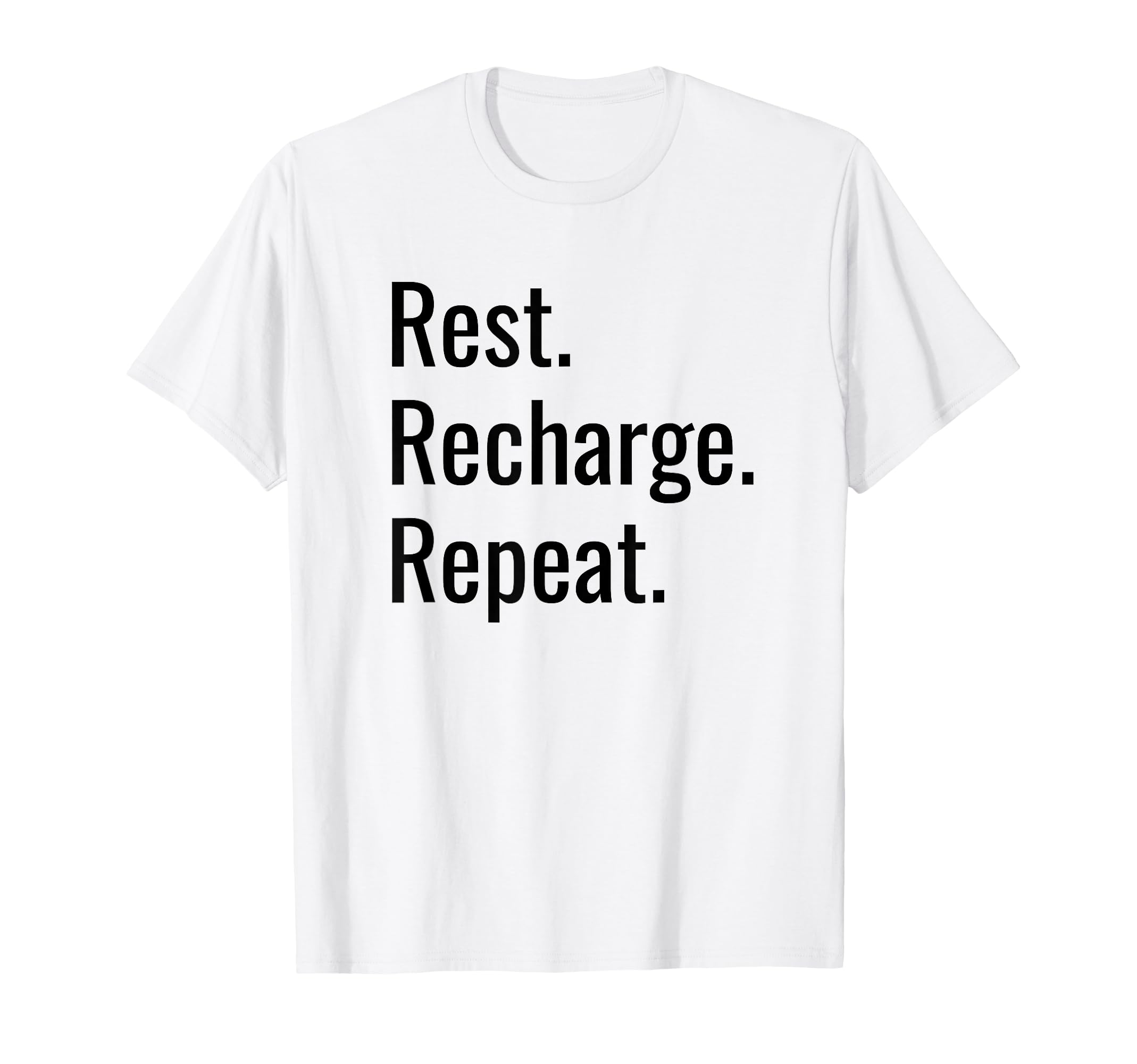 Rest Recharge Repeat Mindfulness T-Shirt - Casual Everyday Wear for Adults - T-Shirt, Sweatshirt, Hoodie