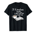 Books And Coffee Count Me Reading T-Shirt - Graphic Print for Adults - T-Shirt, Sweatshirt, Hoodie