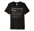 Therapy Dog Definition Therapy Dog T-Shirt - Streetwear Style for Adults - T-Shirt, Sweatshirt, Hoodie