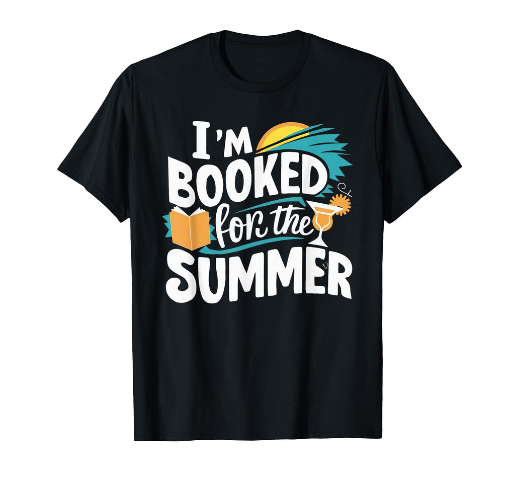 Im Booked Summer Bookworm T-Shirt - Fun Novelty Design Men Women - T-Shirt, Sweatshirt, Hoodie