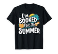 Im Booked Summer Bookworm T-Shirt - Fun Novelty Design Men Women - T-Shirt, Sweatshirt, Hoodie