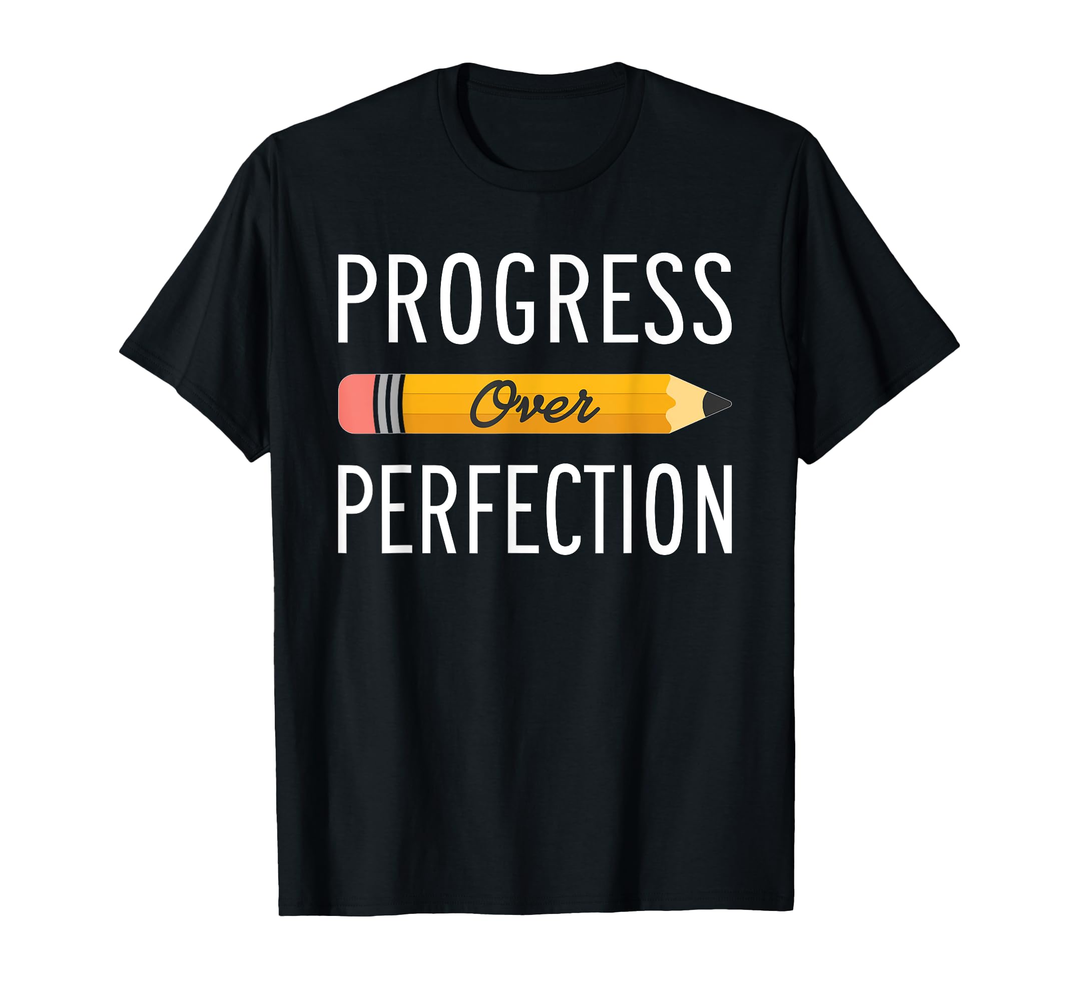 Motivational Progress Over T-Shirt - Streetwear Style for Adults - T-Shirt, Sweatshirt, Hoodie