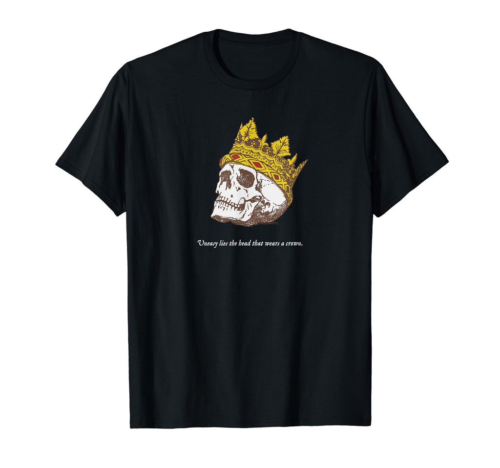 Shakespeare Uneasy Lies Head Crown T-Shirt - Custom Art Print Unisex - T-Shirt, Sweatshirt, Hoodie