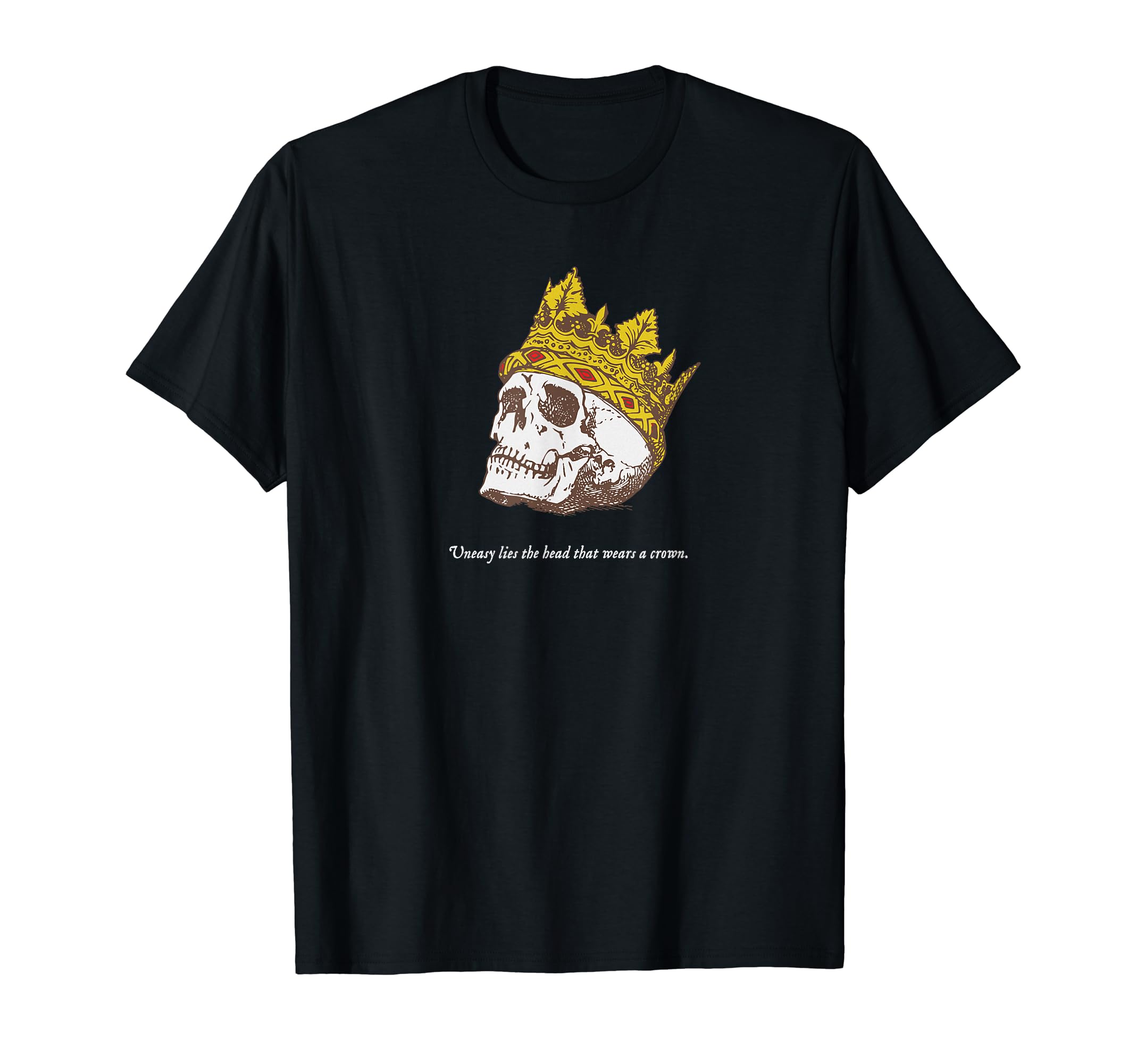 Shakespeare Uneasy Lies Head Crown T-Shirt - Custom Art Print Unisex - T-Shirt, Sweatshirt, Hoodie