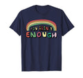 You Arent Enough Funny T-Shirt - Streetwear Style for Adults - T-Shirt, Sweatshirt, Hoodie