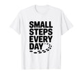 Small Steps Every Day Motivational T-Shirt - Aesthetic Graphic Men Women - T-Shirt, Sweatshirt, Hoodie
