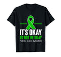 Its Okay To Not Be Okay Mental T-Shirt - Minimalist Print for Adults - T-Shirt, Sweatshirt, Hoodie