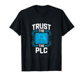 Trust Plc Automation Engineer Control T-Shirt - Streetwear Style Men Women - T-Shirt, Sweatshirt, Hoodie