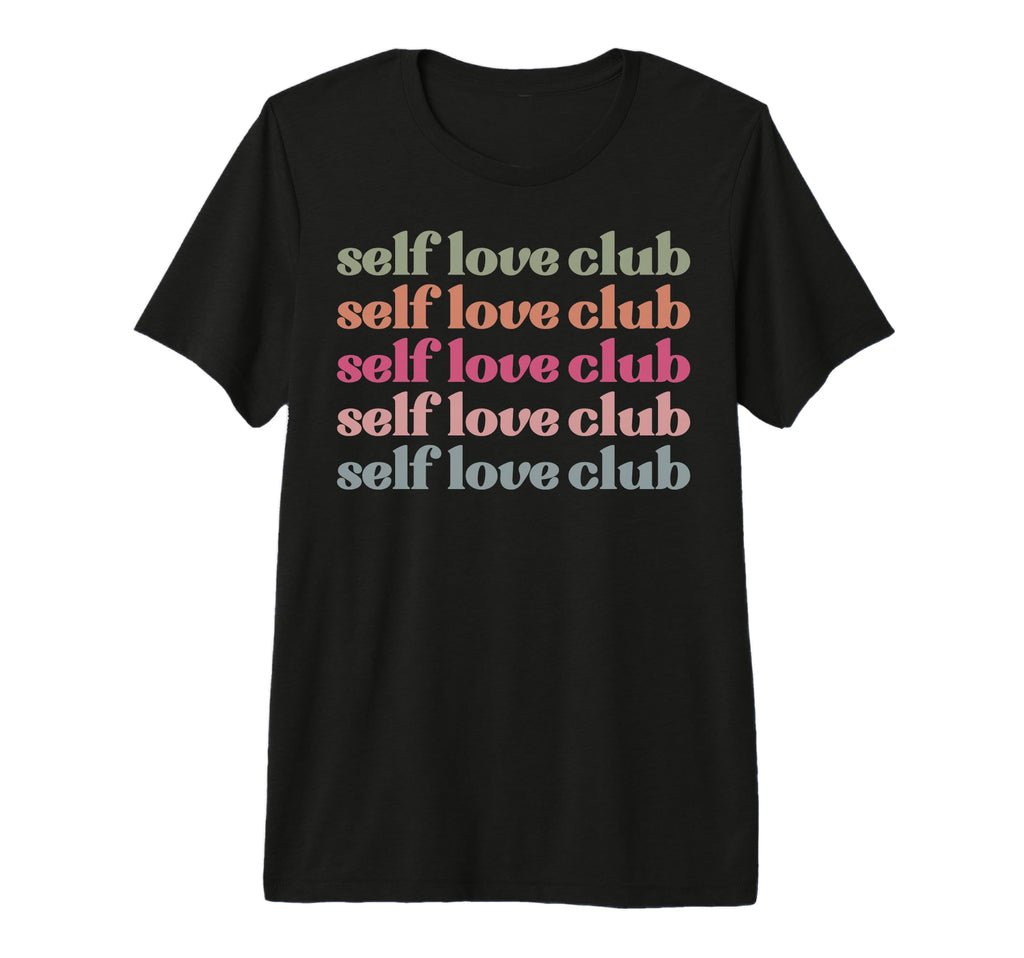 Self Love Club Favorite Adjectives Funny T-Shirt - Trendy Graphic Unisex - T-Shirt, Sweatshirt, Hoodie