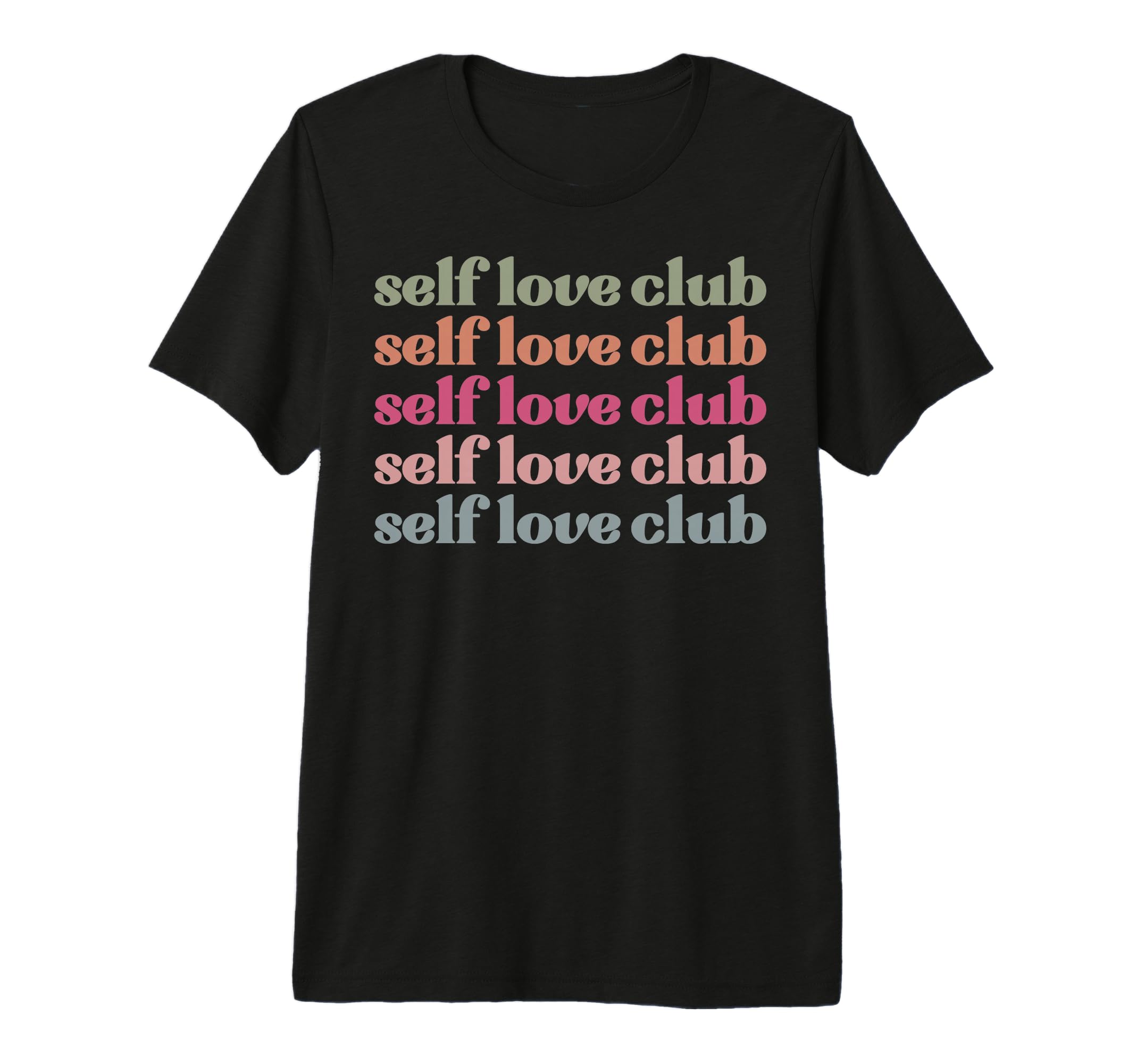 Self Love Club Favorite Adjectives Funny T-Shirt - Trendy Graphic Unisex - T-Shirt, Sweatshirt, Hoodie
