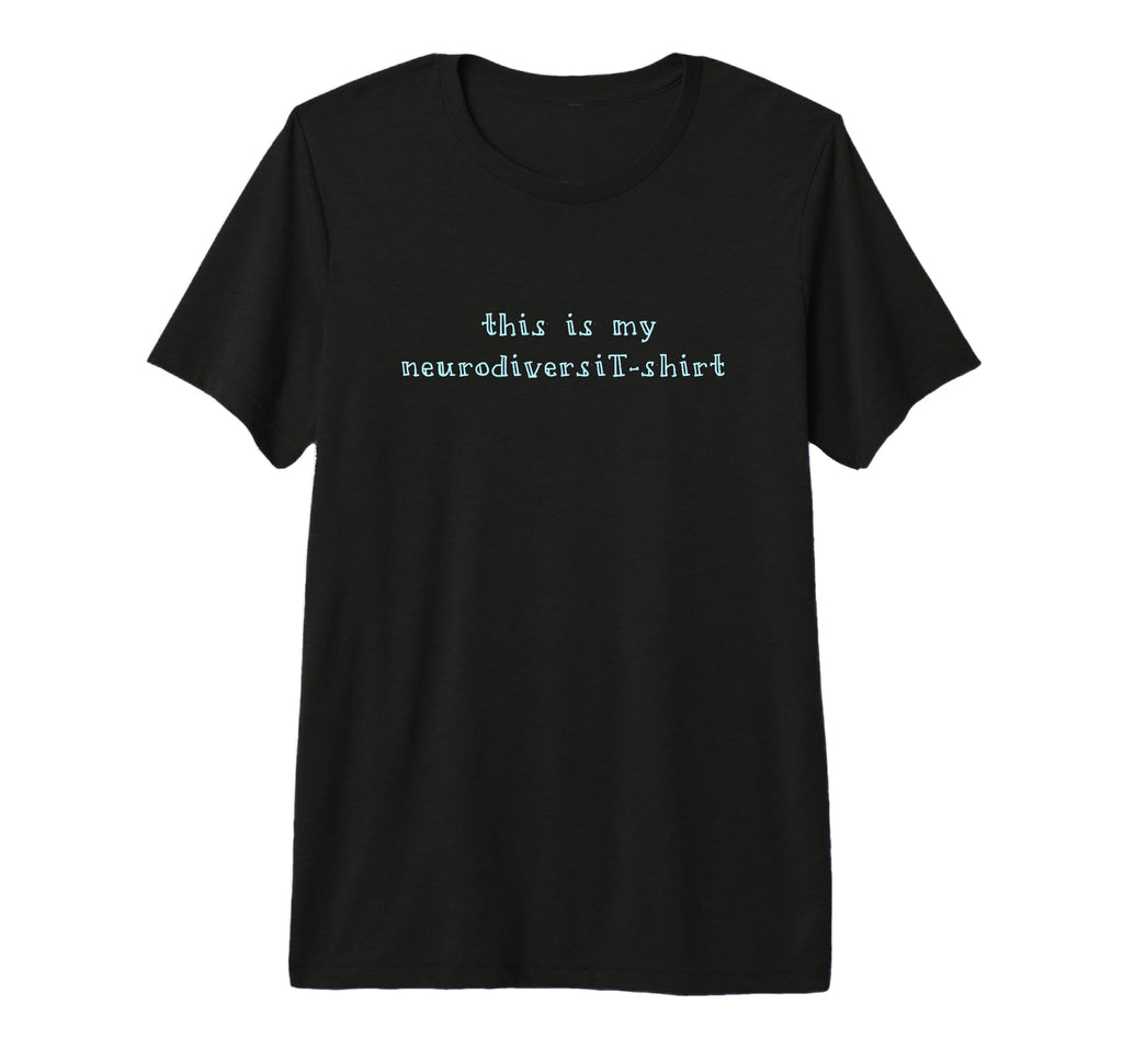 This Is My Neurodiversitshirt T-Shirt - Unique Graphic for Adults - T-Shirt, Sweatshirt, Hoodie