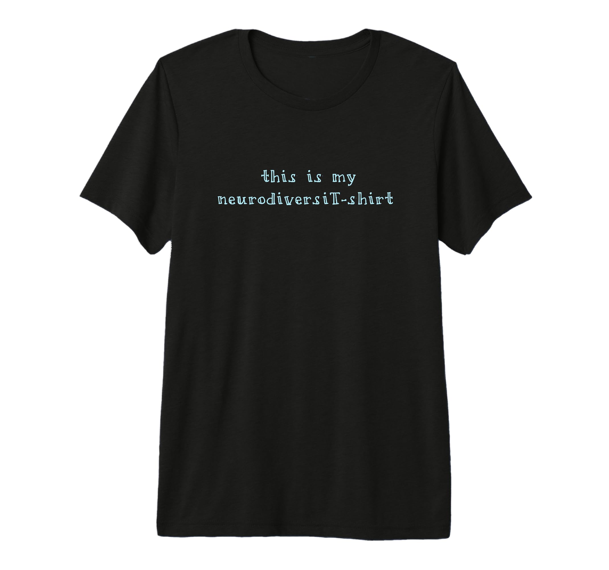 This Is My Neurodiversitshirt T-Shirt - Unique Graphic for Adults - T-Shirt, Sweatshirt, Hoodie