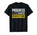 Progress Over Perfection Encouraging T-Shirt - Graphic Print for Adults - T-Shirt, Sweatshirt, Hoodie