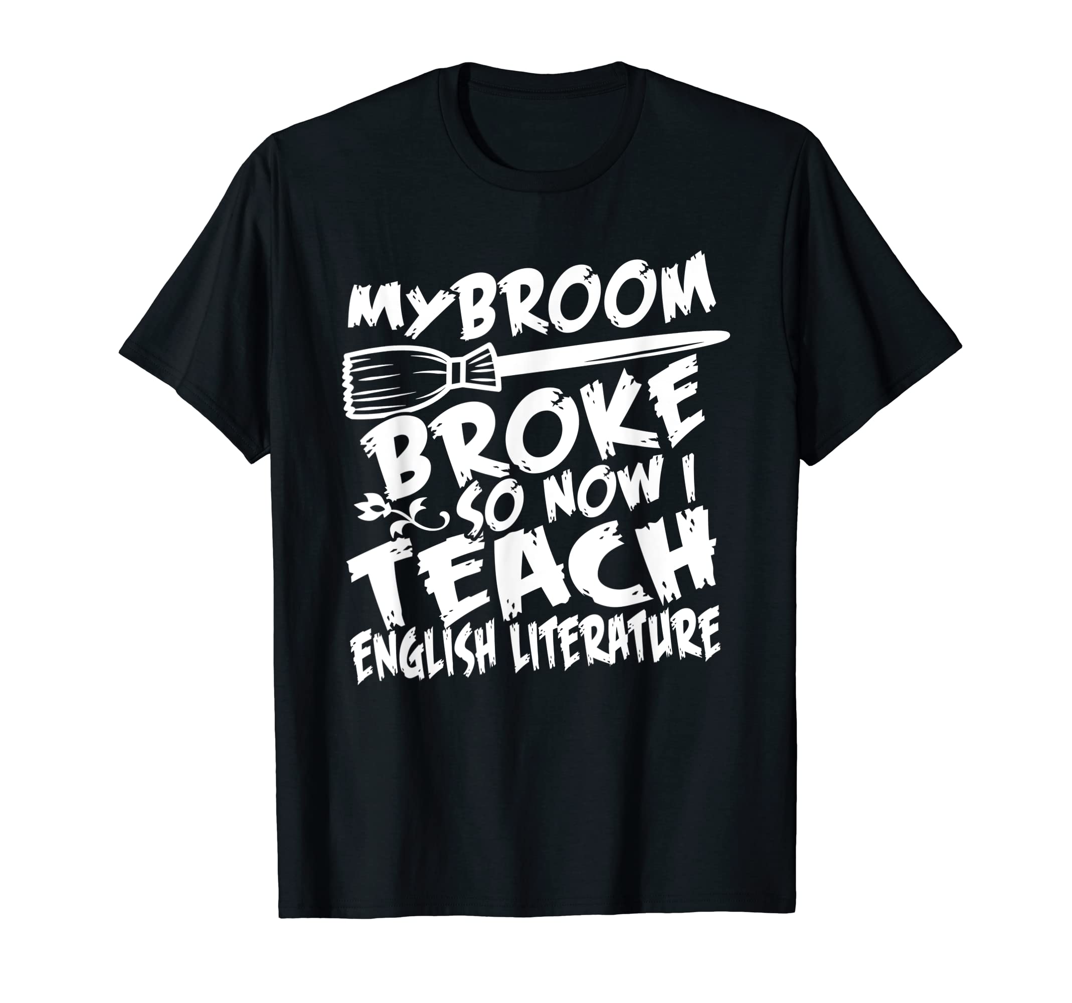 Halloween Witch Broom Teacher English T-Shirt - Custom Art Print Unisex - T-Shirt, Sweatshirt, Hoodie