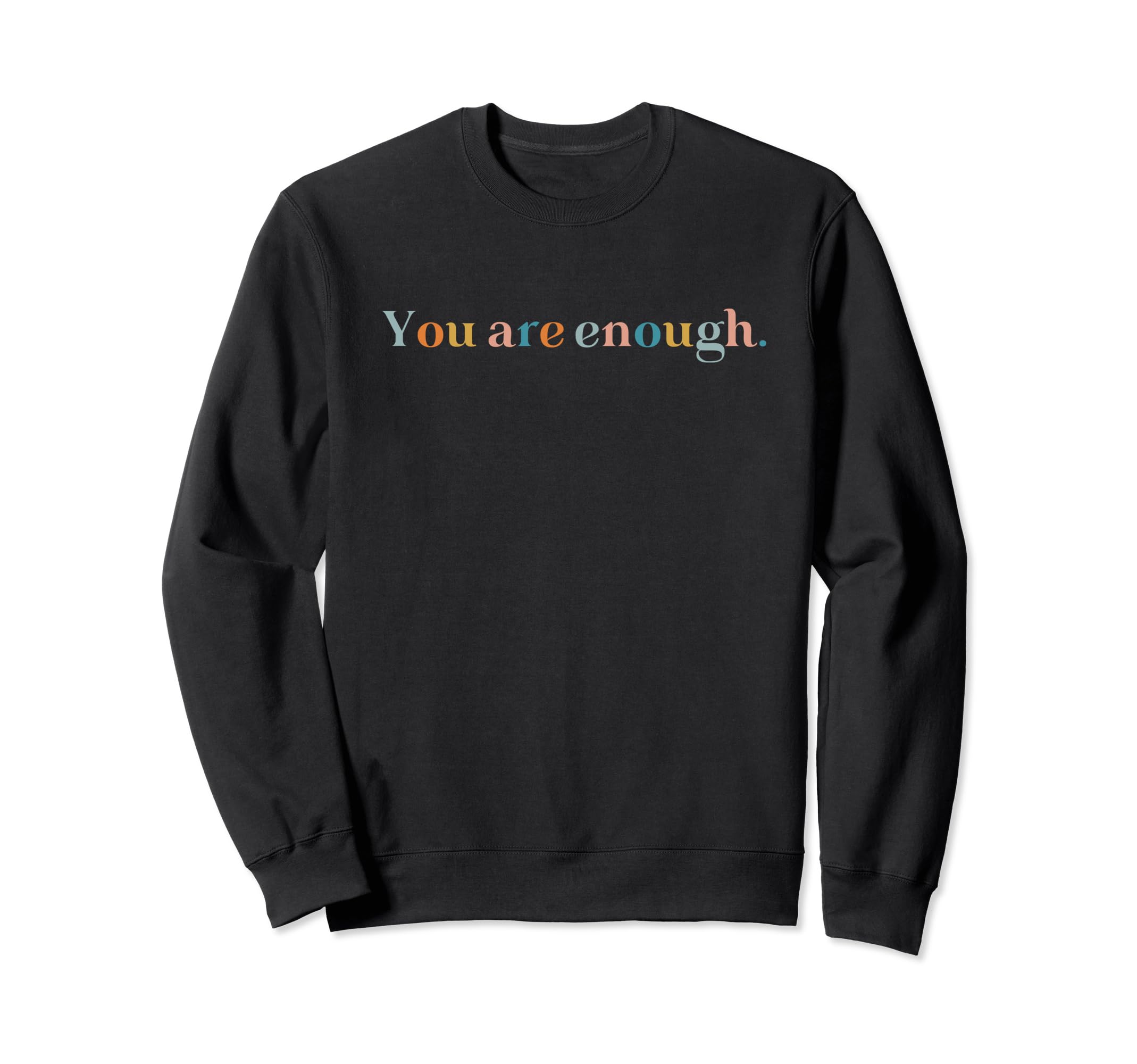 Dear Person Behind Me World Is Better Sweatshirt - Unique Graphic Unisex - T-Shirt, Sweatshirt, Hoodie