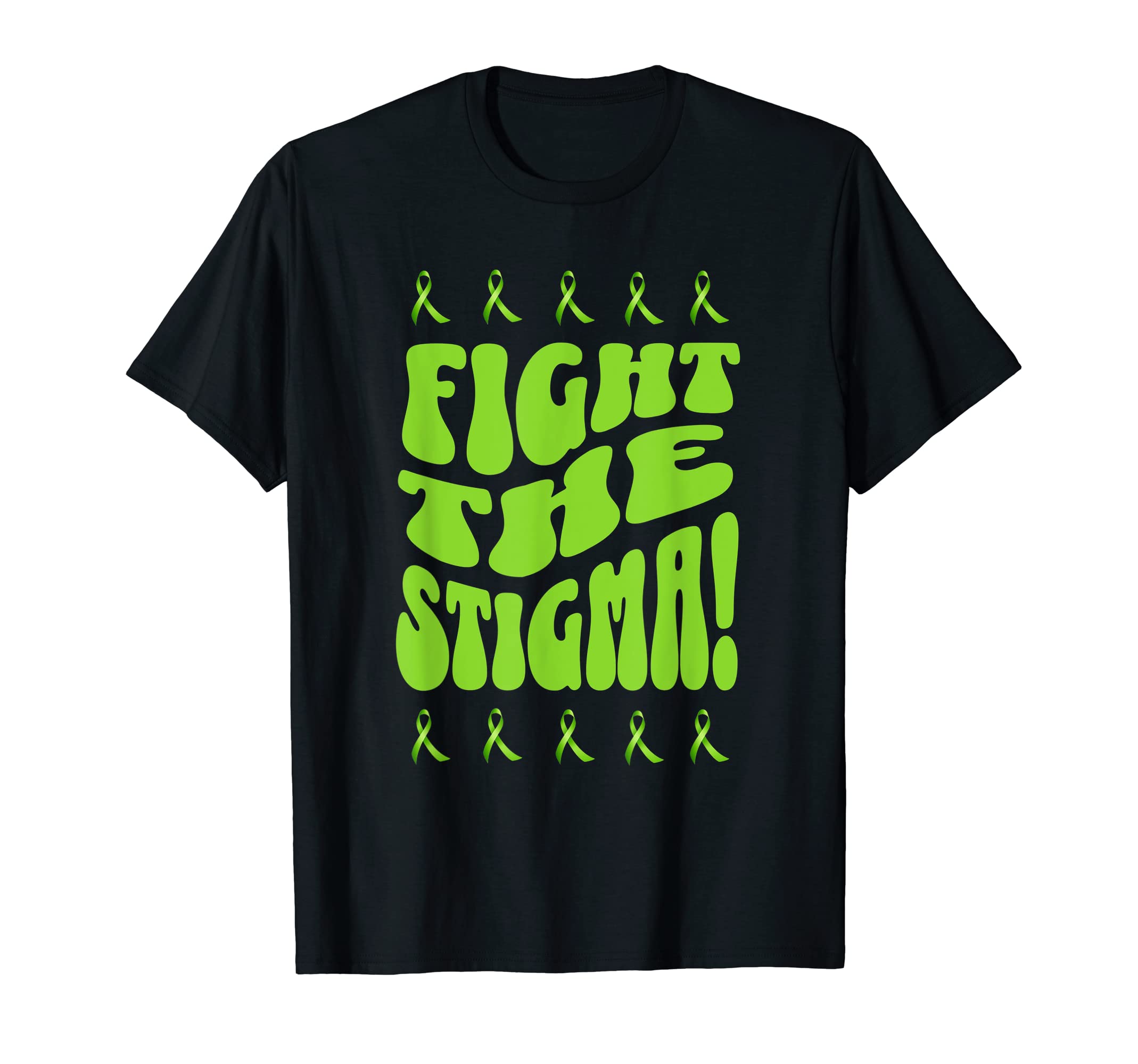 Fight Stigma Mental Health Awareness T-Shirt - Aesthetic Graphic Men Women - T-Shirt, Sweatshirt, Hoodie