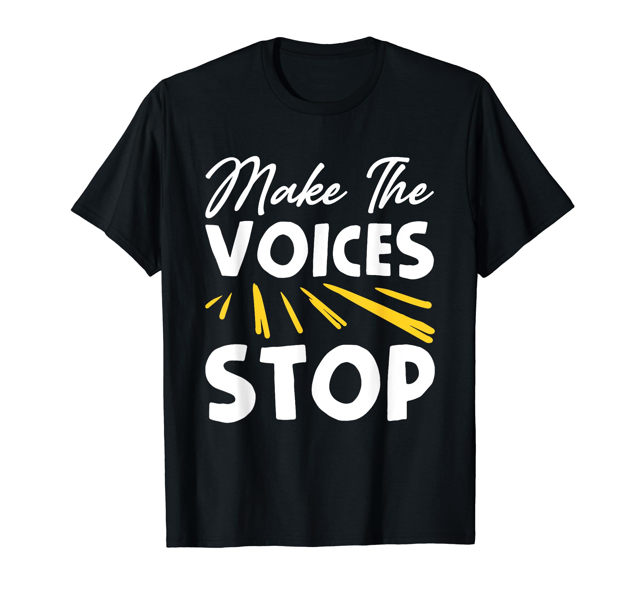 Make Voices Stop Meme Culture T-Shirt - Fun Novelty Design for Adults - T-Shirt, Sweatshirt, Hoodie