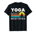 Heavily Meditated Hinduism Yoga T-Shirt - Fun Novelty Design for Adults - T-Shirt, Sweatshirt, Hoodie