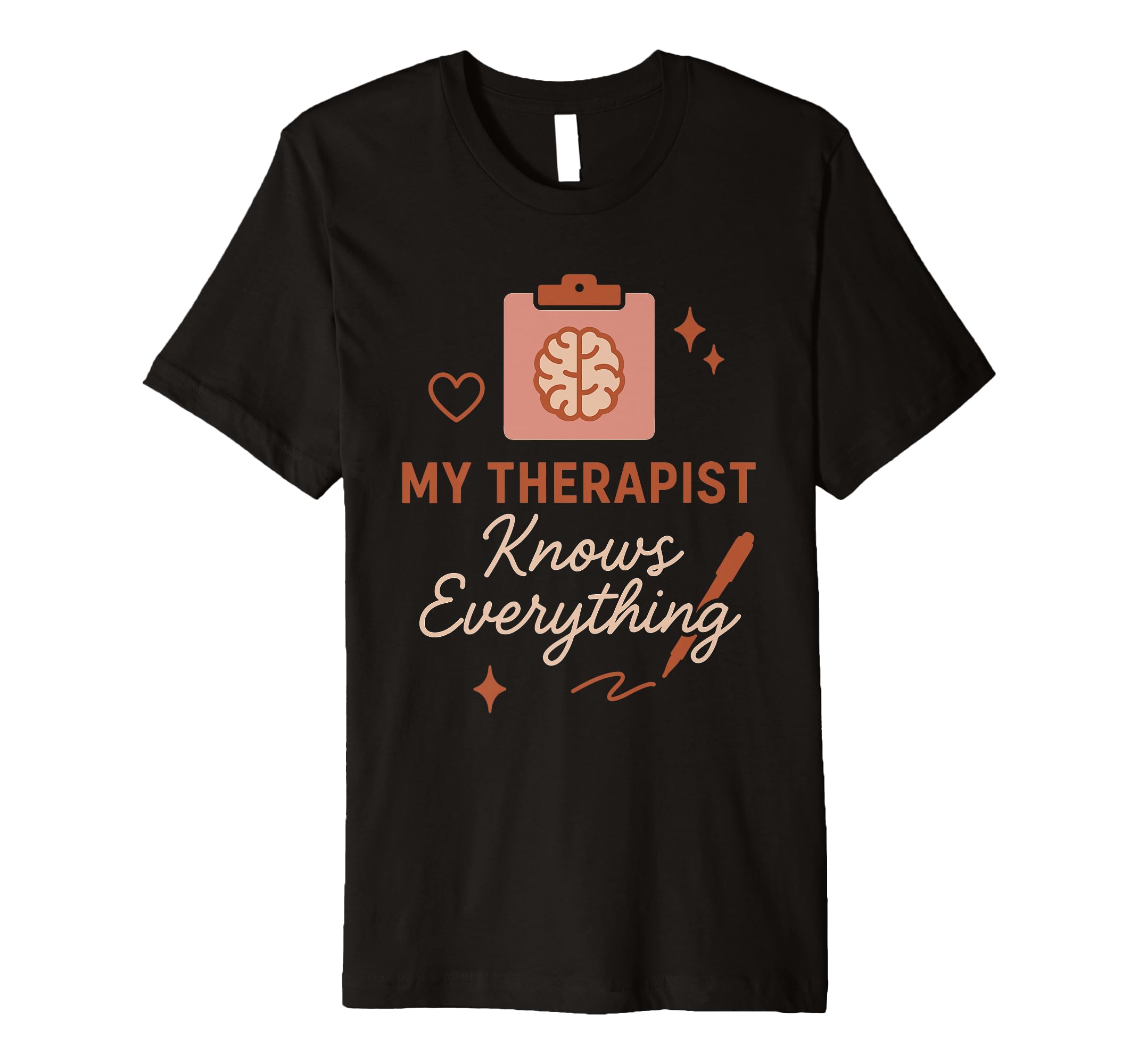 Therapy Affirmation Mental T-Shirt - Casual Everyday Wear for Adults - T-Shirt, Sweatshirt, Hoodie