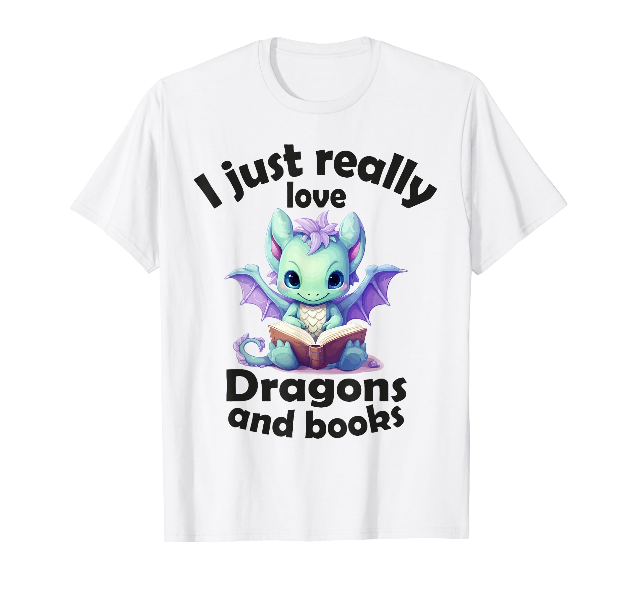I Just Really Love Dragons And Books T-Shirt - Unique Graphic for Adults - T-Shirt, Sweatshirt, Hoodie