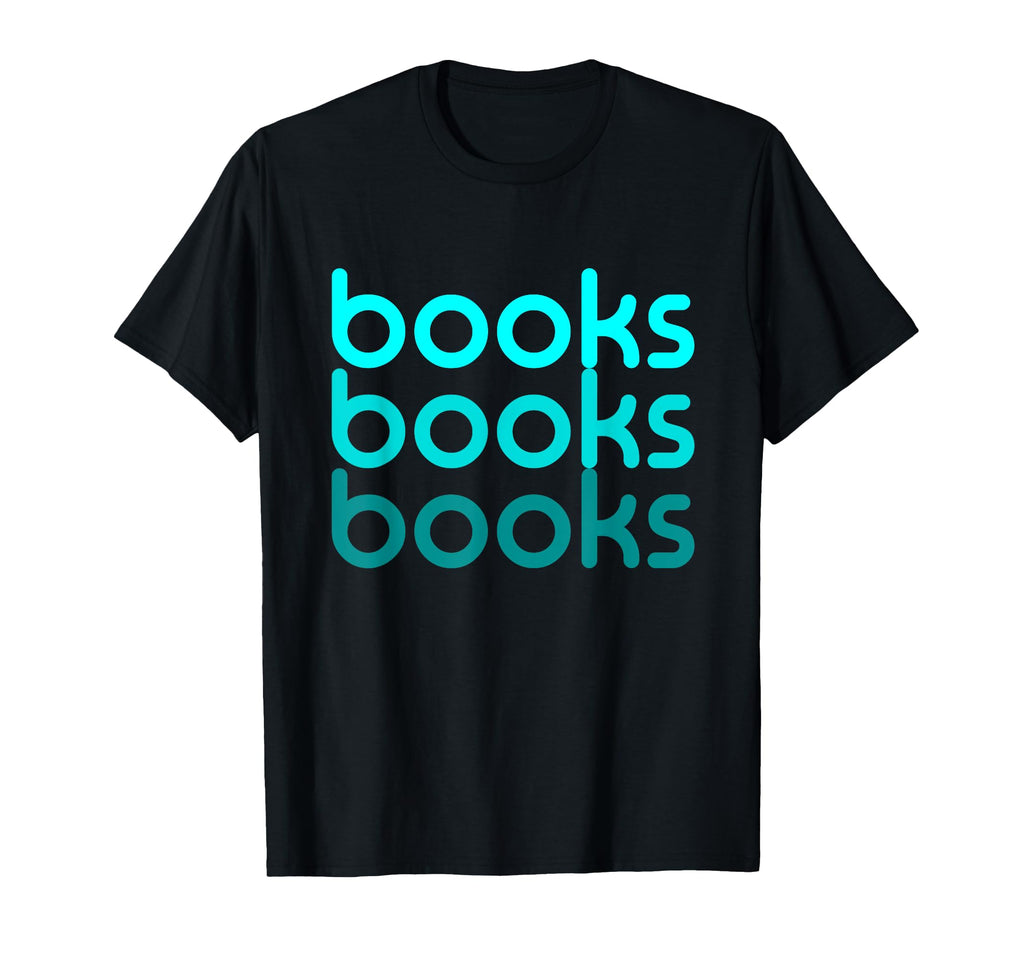Books Book Read Reading Reader T-Shirt - Aesthetic Graphic for Adults - T-Shirt, Sweatshirt, Hoodie