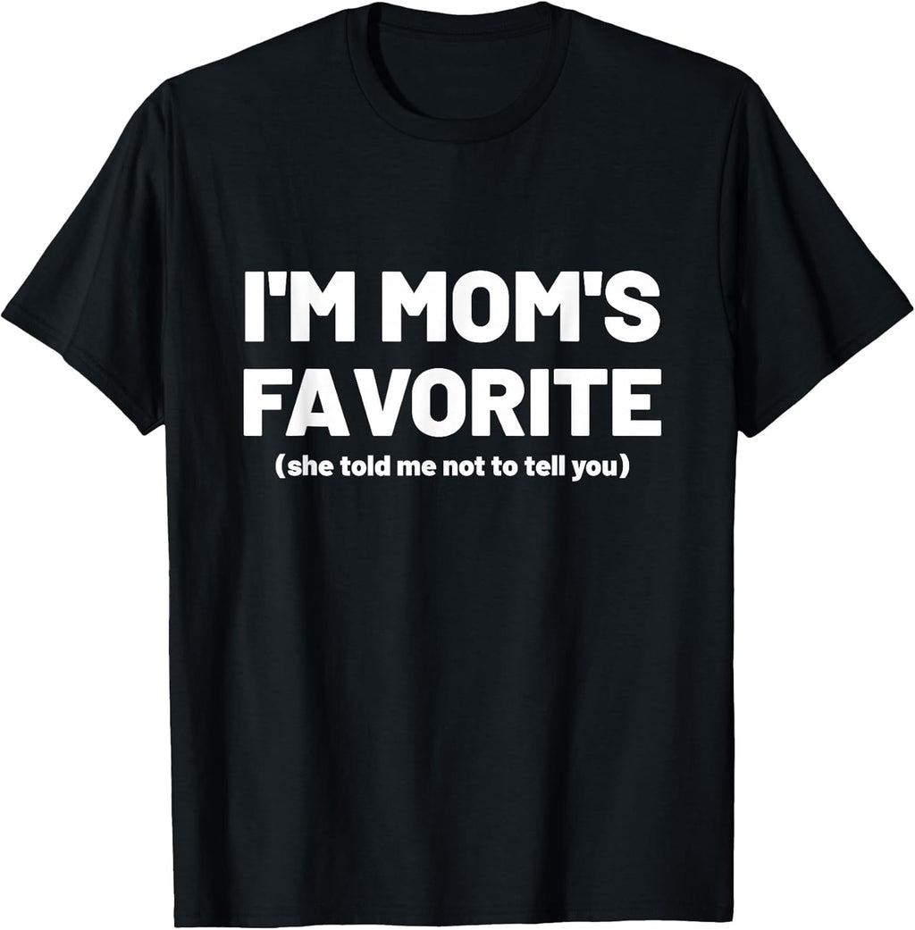 Moms Favorite Tee Unisex T-shirt, Sweatshirt, Hoodie, Long Sleeve Tee - T-Shirt, Sweatshirt, Hoodie