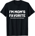 Moms Favorite Tee Unisex T-shirt, Sweatshirt, Hoodie, Long Sleeve Tee - T-Shirt, Sweatshirt, Hoodie